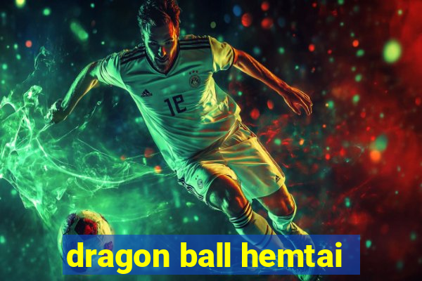 dragon ball hemtai